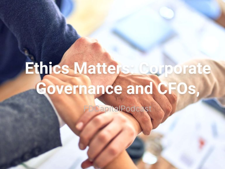 Ethics Matters: Corporate Governance and CFOs