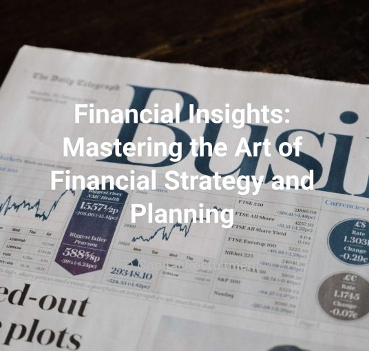 financial-insights-mastering-the-art-of-financial-strategy-and-planning-cover