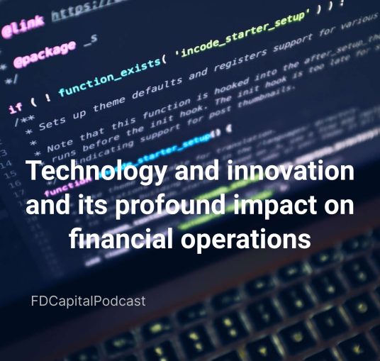 Technology and innovation and its profound impact on financial operations 1 technology-and-innovation-and-its-profound-impact-on-financial-operations-cover