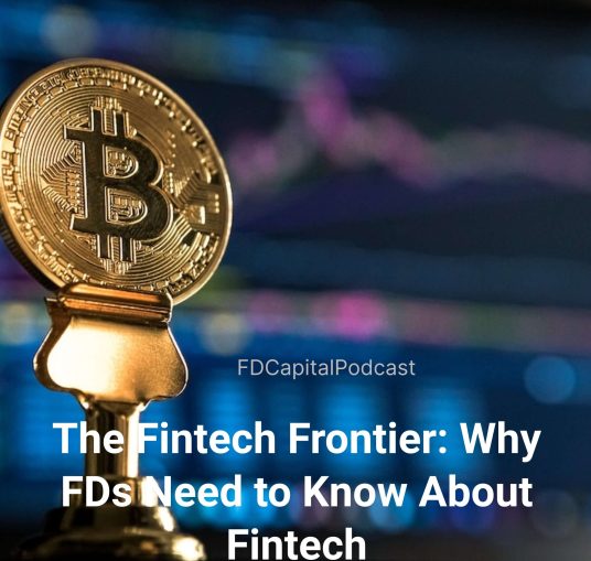 The Fintech Frontier: Why FDs Need to Know About Fintech 1 the-fintech-frontier-why-fds-need-to-know-about-fintech-cover