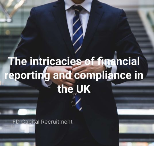 the-intricacies-of-financial-reporting-and-compliance-in-the-uk-cover